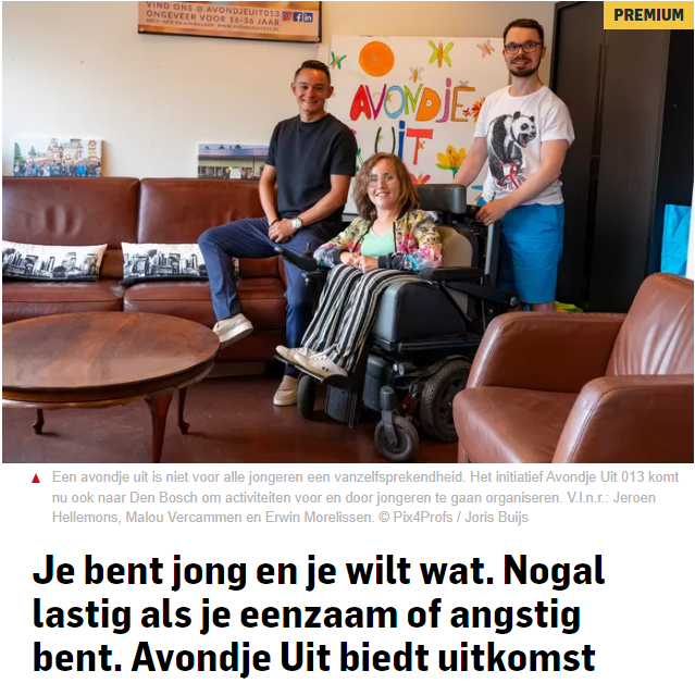 Je bent jong en je wilt wat. Nogal lastig als je eenzaam of angstig bent. Avondje Uit biedt uitkomst Je bent jong en je wilt wat. Nogal lastig als je eenzaam of angstig bent. Avondje Uit biedt uitkomst